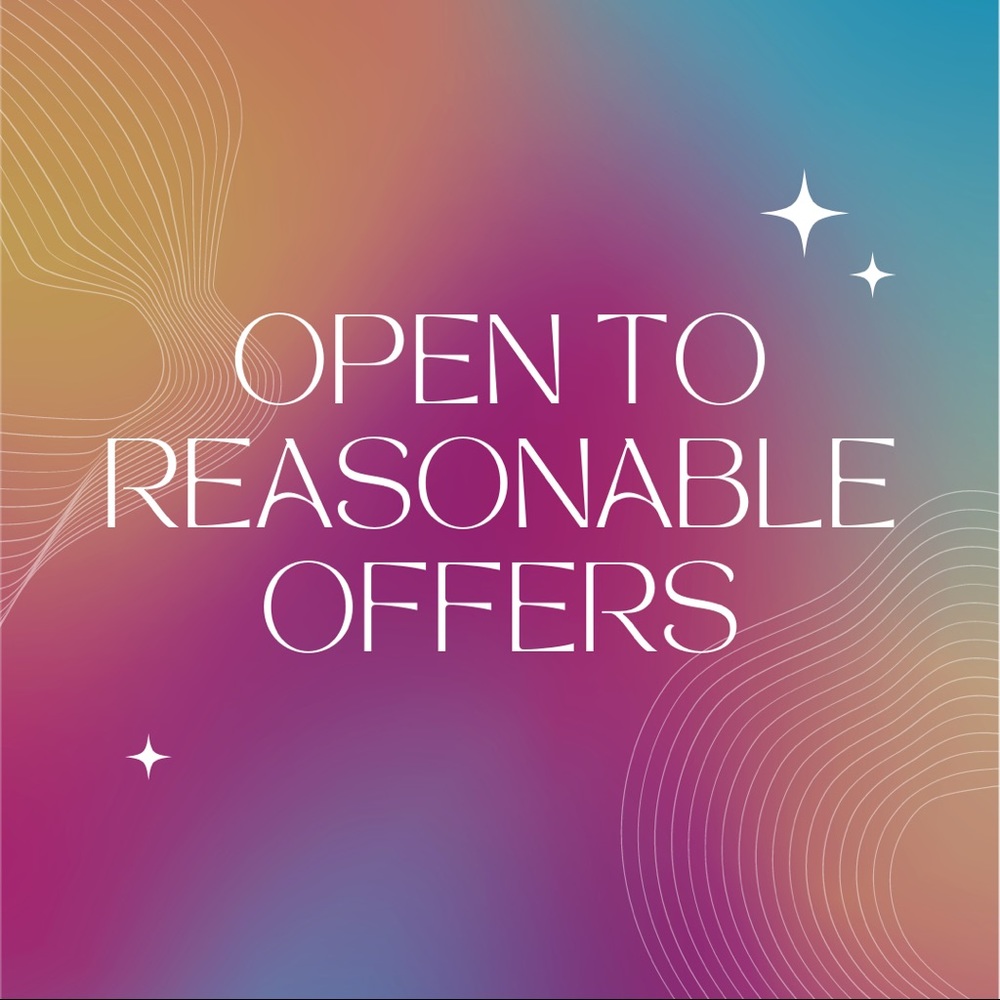 REASONABLE OFFERS